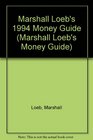 Marshall Loeb's 1994 Money Guide