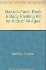 MakeAFace Book  Body Painting Kit for Kids of All Ages
