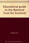 Educational guide to the National Trust for Scotland