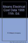 Means Electrical Cost Data 1988 11th Ed