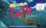 Scuba Talk A Guide to Underwater Communication  Florida Bahamas and Caribbean Edition