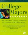 College Majors Handbook with Real Career Paths and Payoffs The Actual Jobs Earnings and Trends for Graduates of 60 College Majors