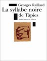 La syllabe noire de Tapies