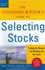 The Standard  Poor's Guide to Selecting Stocks