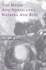 The Media and Hurricanes Katrina and Rita Lost and Found