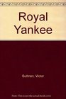 Royal Yankee