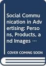 Social Communication in Advertising Persons Products and Images of WellBeing