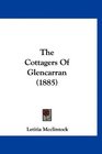 The Cottagers Of Glencarran