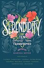 Serendipity Ten Romantic Tropes Transformed