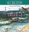 Death of a Nurse (Hamish Macbeth, Bk 31) (Audio CD) (Unabridged)