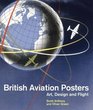 British Aviation Posters Art Design and Flight