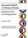Paranoid Android and House of Cards Radiohead Hits for String Quartet Sheet Music