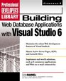 Building Web Database Applications with Visual Studio 6