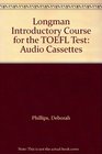 Longman Introductory Course for the TOEFL Test Audio Cassettes