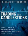 Trading with Candlesticks Visual Tools for Improved Technical Analysis and Timing