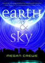 Earth  Sky The Sky Trilogy Book 1