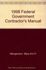 1998 Federal Government Contractor's Manual