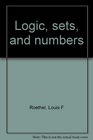 Logic sets and numbers