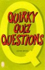 Quirky Quiz Questions