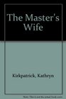 The Master's Wife