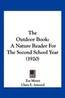 The Outdoor Book A Nature Reader For The Second School Year