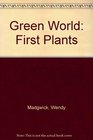 First Plants Green World Series