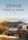 Dover Then  Now