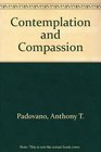 Contemplation and Compassion