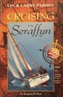 Cruising in Seraffyn