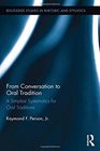 From Conversation to Oral Tradition A Simplest Systematics for Oral Traditions