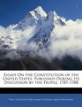 Essays On the Constitution of the United States Published During Its Discussion by the People 17871788