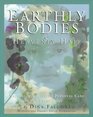 Earthly Bodies  Heavenly Hair: Natural and Healthy Personal Care for Every Body