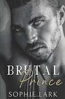 Brutal Prince (Brutal Birthright, Bk 1)