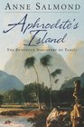 Aphrodite's Island The European Discovery of Tahiti