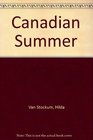 Canadian Summer 2