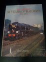 Ian Allan's 50 Years of Railways