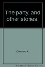 The party and other stories