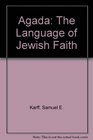 Agada The Language of Jewish Faith