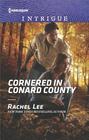 Cornered in Conard County (Conard County: The Next Generation) (Harlequin Intrigue, No 1726)