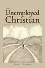 The Unemployed Christian