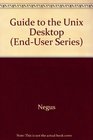 Guide to the Unix Desktop
