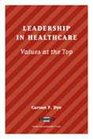 Leadership in Healthcare Values at the Top