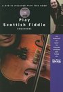 Play Scottish Fiddle  Beginner