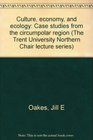 Culture economy and ecology Case studies from the circumpolar region