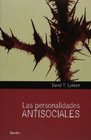 Las personalidades antisociales