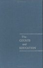 The Courts and Education