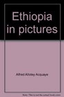 Ethiopia in pictures (Visual geography series)