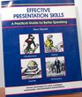 Effective Presentation Skills: A Practical Guide for Better Skills (Crisp Fifty-Minute Books (Paperback))