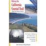 Hiking the California Coastal Trail, Volume 1: Oregon to Monterey (2nd Edition) (Hiking the California Coastal Trail)