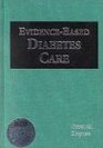 EvidenceBased Diabetes Care